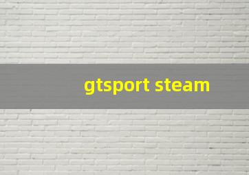 gtsport steam